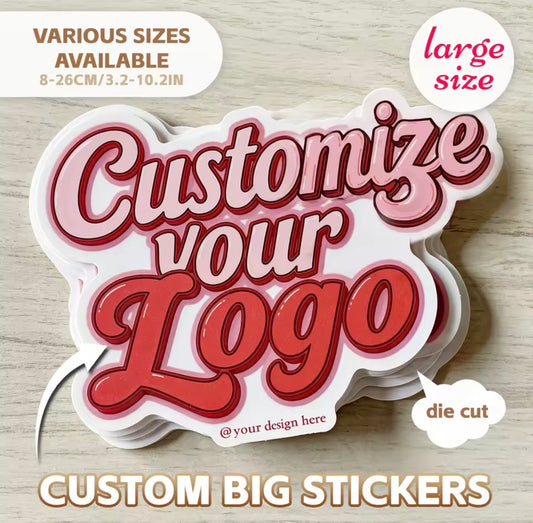 Large Size Custom Stickers